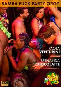 Brazilian Sex Orgy Party - Brazil Party Orgy Paola Venturini & Fernanda Chocolatte â€“ Brazil Party Orgy  - Porno Torrent | Free Porn Movies & Sex Movies XXX