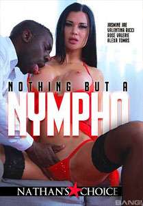 Nothing But A Nympho – Nathans Choice