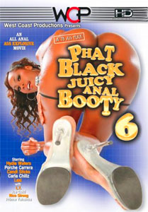 209px x 300px - Phat Black Juicy Anal Booty #6 â€“ West Coast - Porno Torrent | Free Porn  Movies & Sex Movies XXX