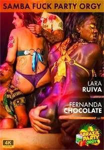 Samba Fuck Party Lara Ruiva & Fernanda Chocolate – Brazil Party Orgy